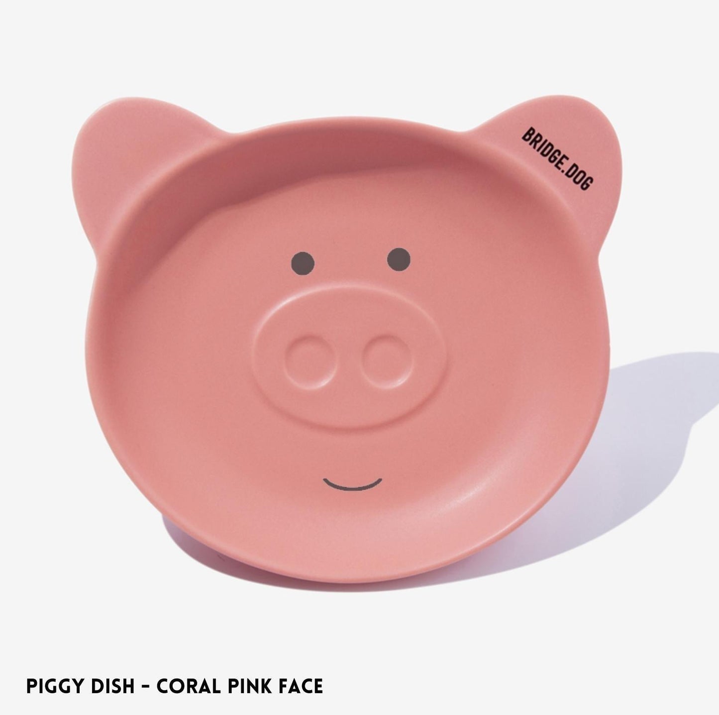 BRIDGE DOG Pet Bowl - Piggy Dish (Matte & Glossy) - {{product.type}} - PawPawUp